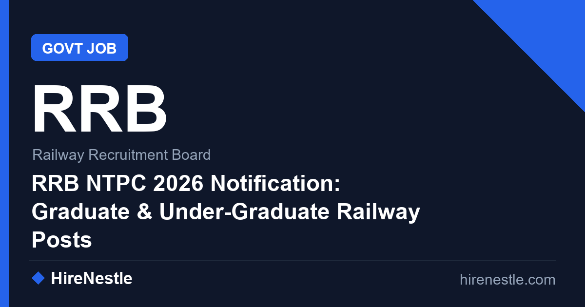 RRB NTPC 2026 Notification: Graduate & Under-Graduate Railway Posts